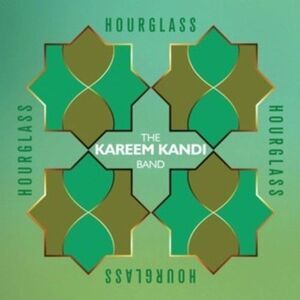 Kareem Kandi Band - Hourglass  CD